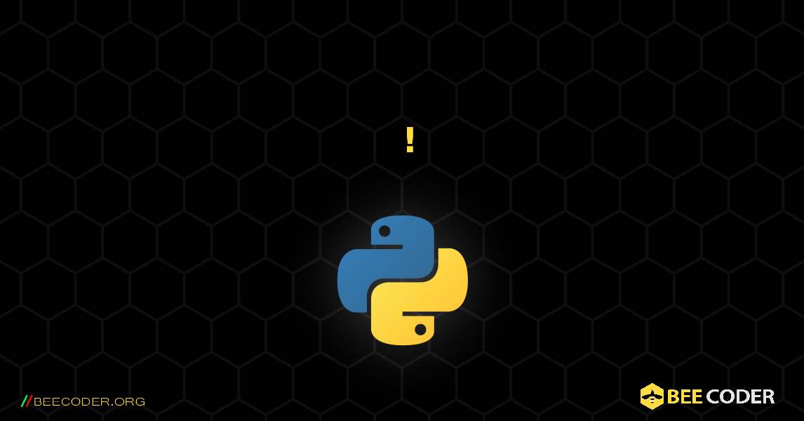 ሰላም ልዑል!. Python