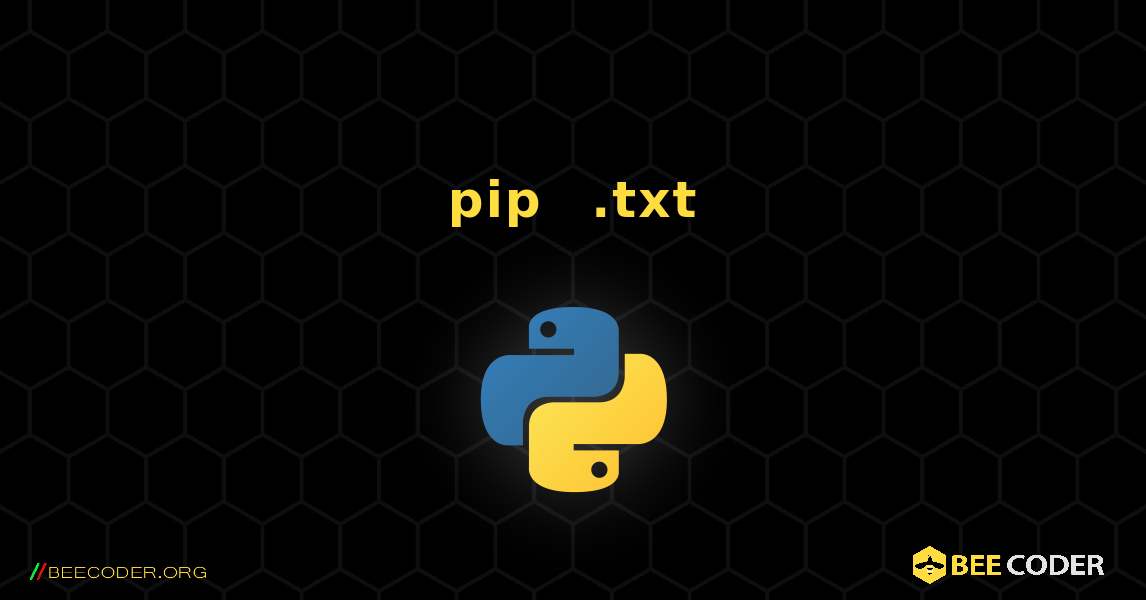 የፓይዘን ፓኬጆችን በpip እና መስፈርቶች.txt እንዴት እንደሚጭኑ. Python
