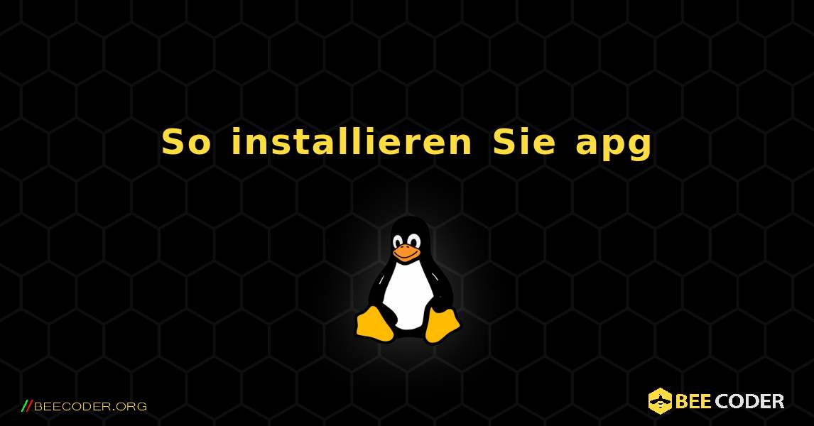 So installieren Sie apg . Linux