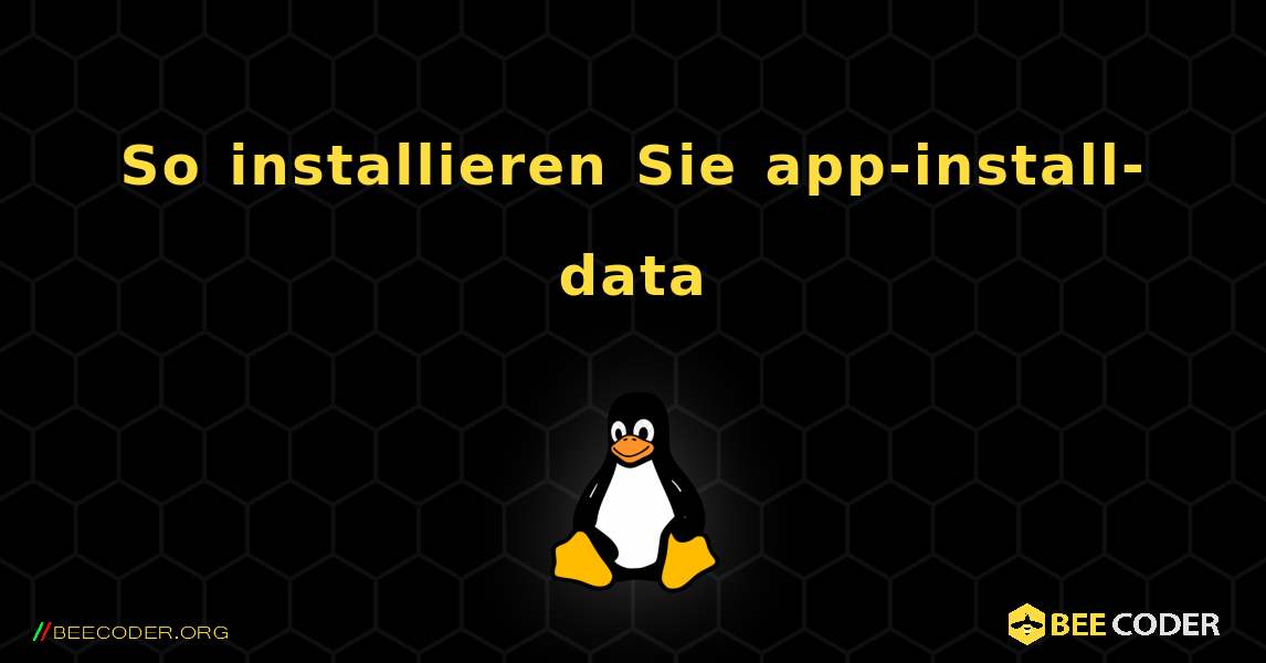 So installieren Sie app-install-data . Linux