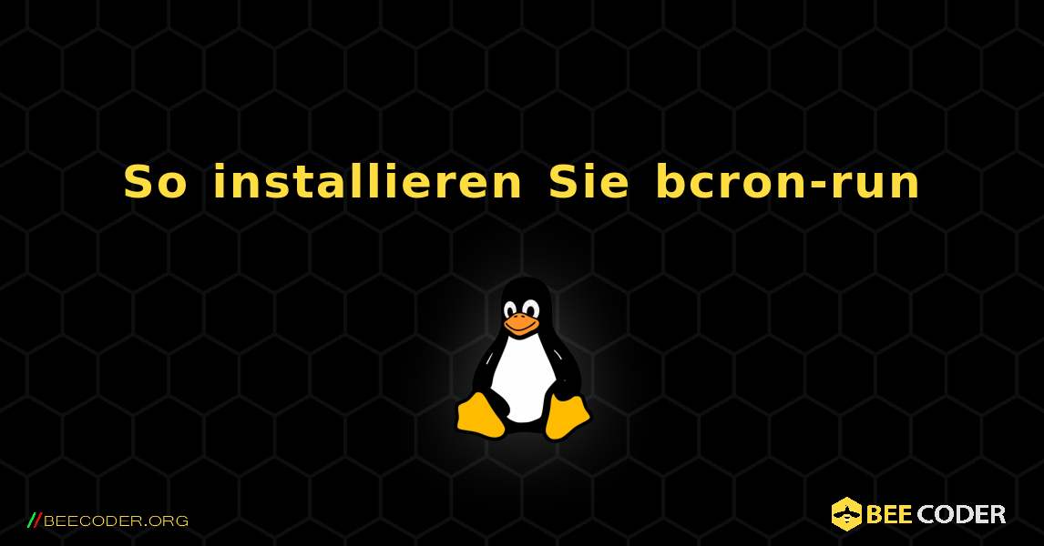 So installieren Sie bcron-run . Linux