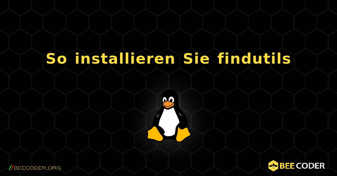 So installieren Sie findutils . Linux