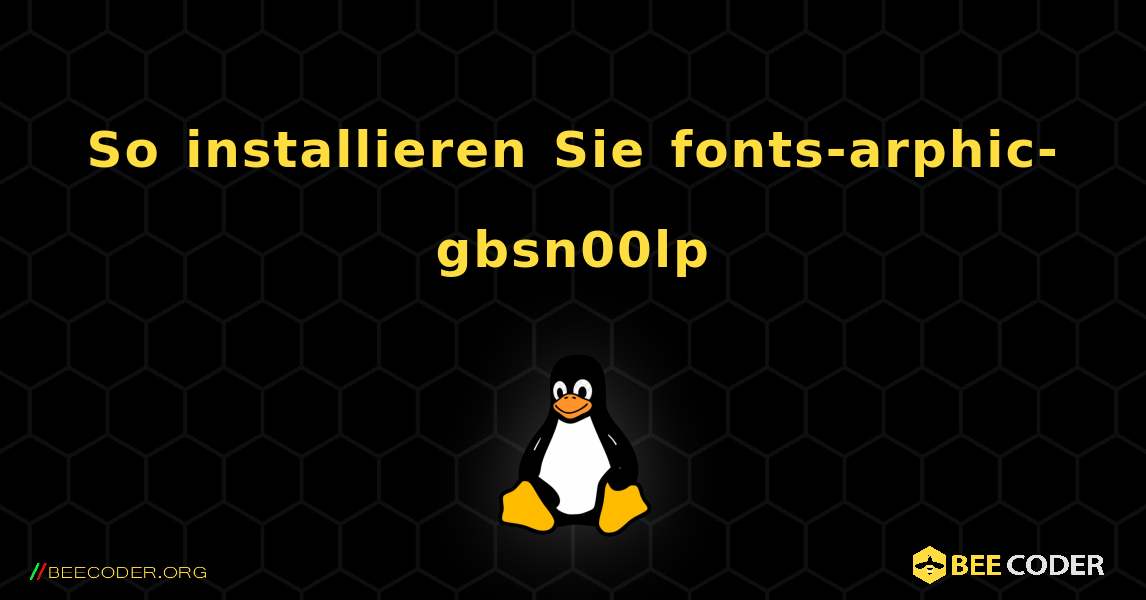 So installieren Sie fonts-arphic-gbsn00lp . Linux