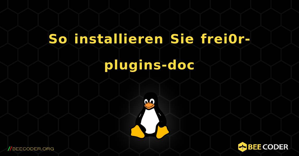 So installieren Sie frei0r-plugins-doc . Linux