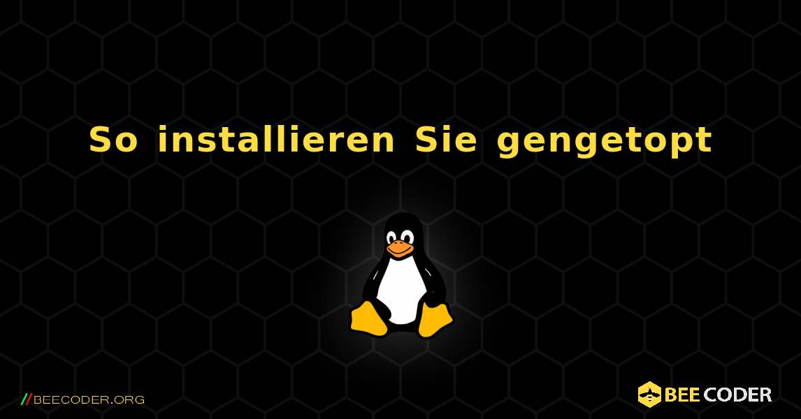 So installieren Sie gengetopt . Linux