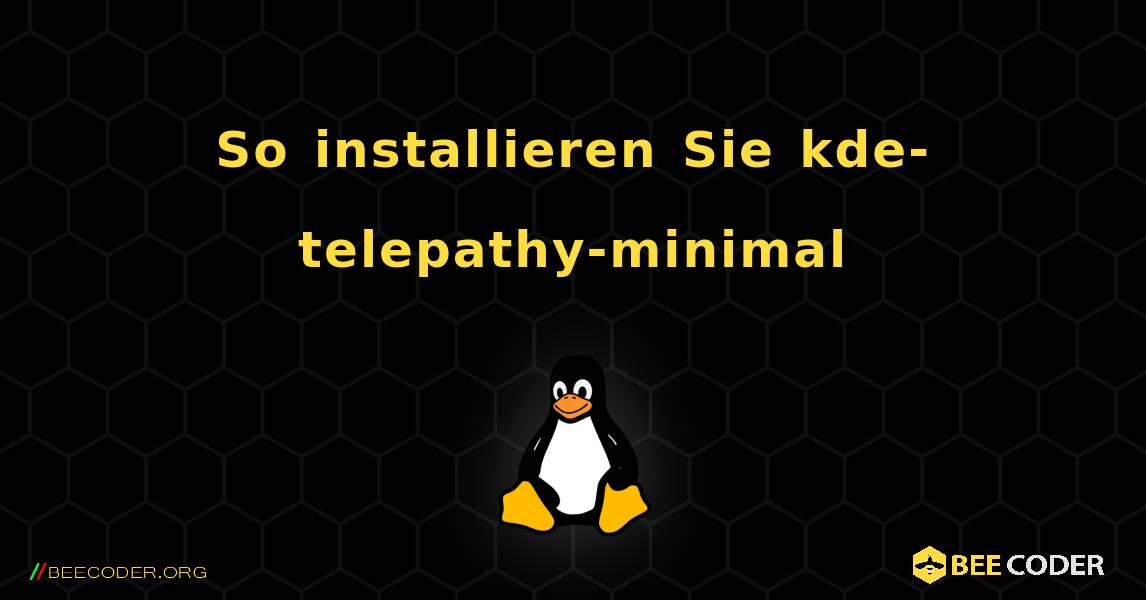 So installieren Sie kde-telepathy-minimal . Linux