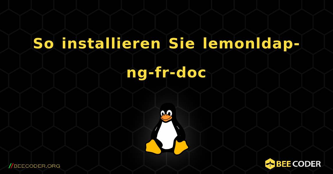 So installieren Sie lemonldap-ng-fr-doc . Linux