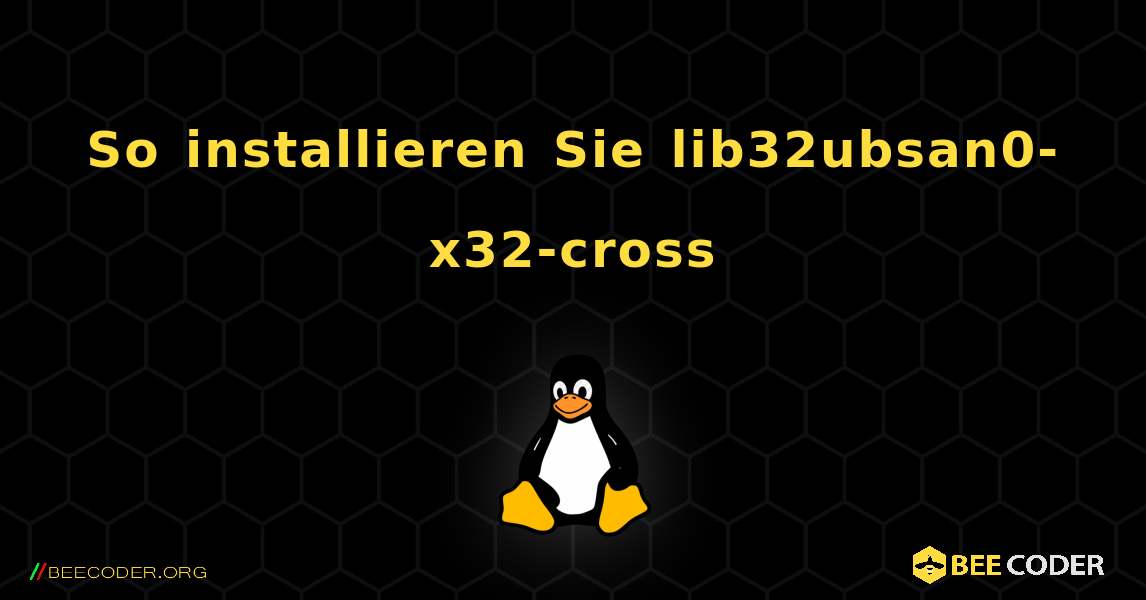 So installieren Sie lib32ubsan0-x32-cross . Linux