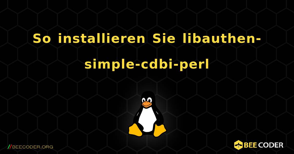 So installieren Sie libauthen-simple-cdbi-perl . Linux