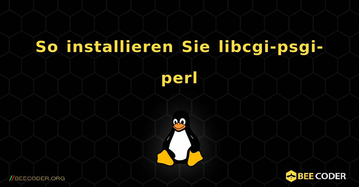 So installieren Sie libcgi-psgi-perl . Linux