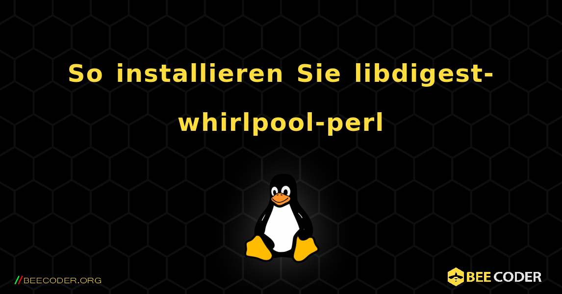 So installieren Sie libdigest-whirlpool-perl . Linux