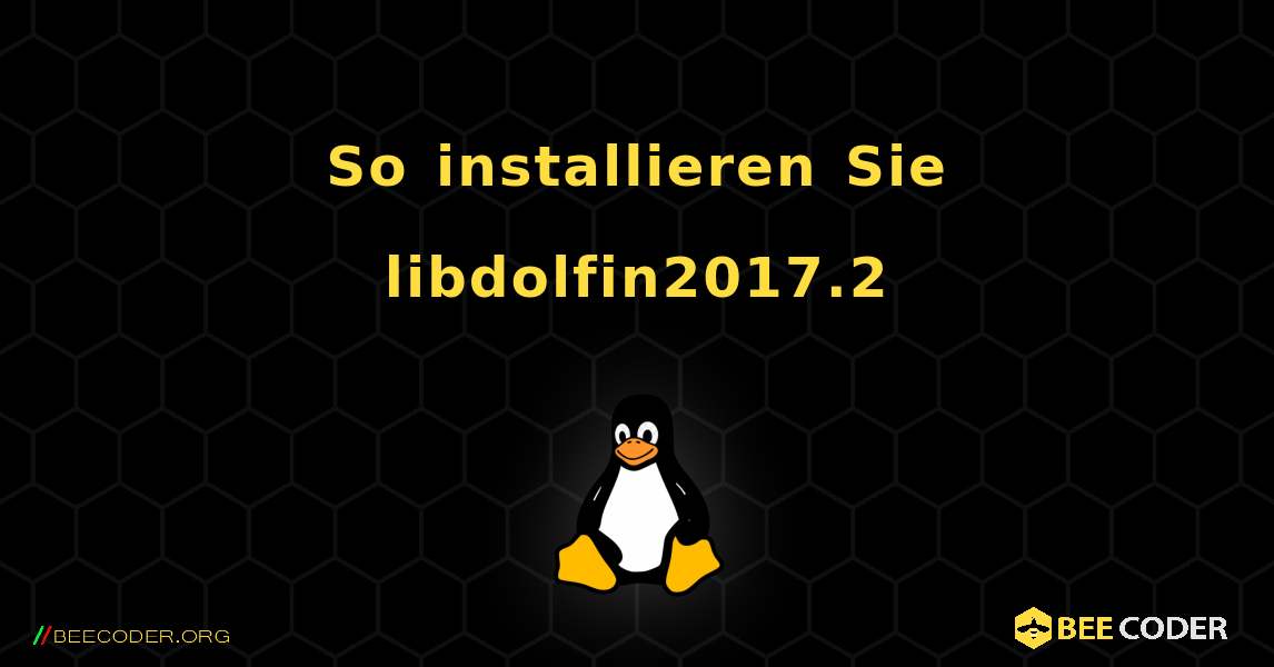 So installieren Sie libdolfin2017.2 . Linux