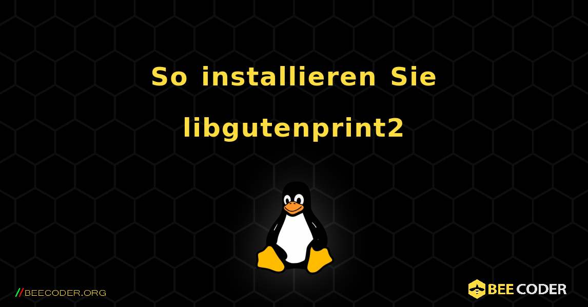 So installieren Sie libgutenprint2 . Linux