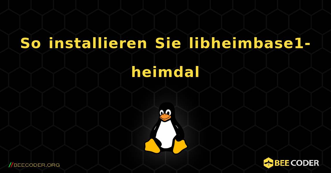 So installieren Sie libheimbase1-heimdal . Linux