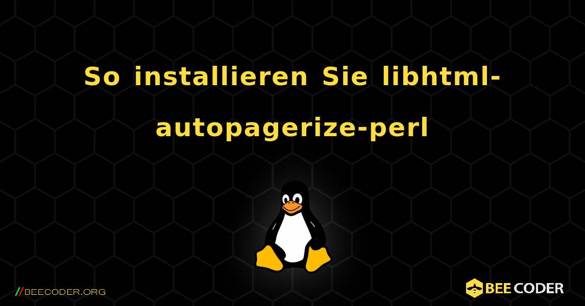 So installieren Sie libhtml-autopagerize-perl . Linux