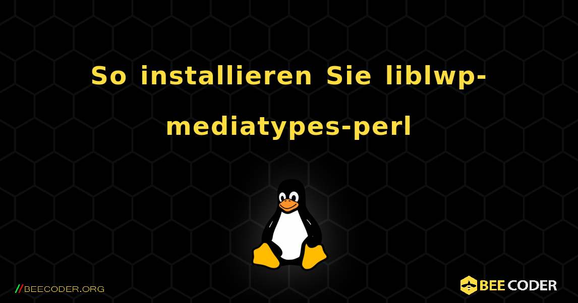 So installieren Sie liblwp-mediatypes-perl . Linux