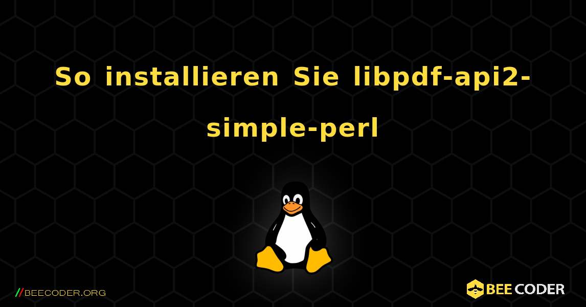 So installieren Sie libpdf-api2-simple-perl . Linux