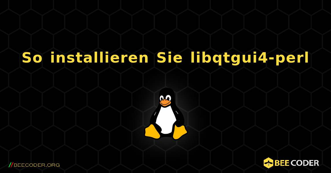 So installieren Sie libqtgui4-perl . Linux