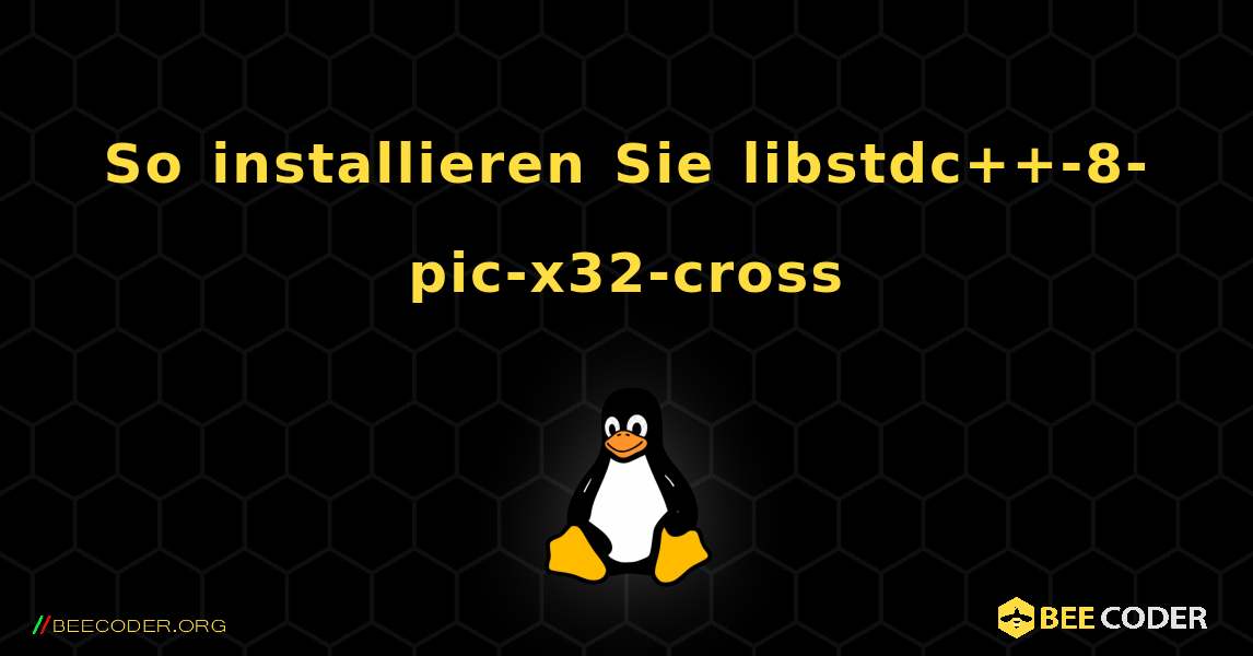 So installieren Sie libstdc++-8-pic-x32-cross . Linux