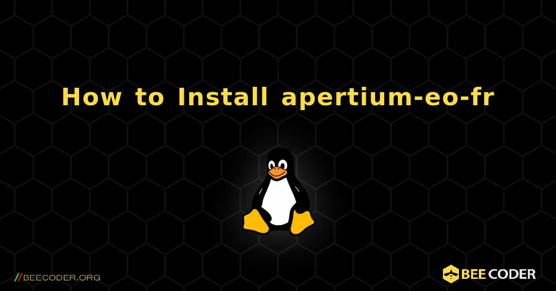 How to Install apertium-eo-fr . Linux