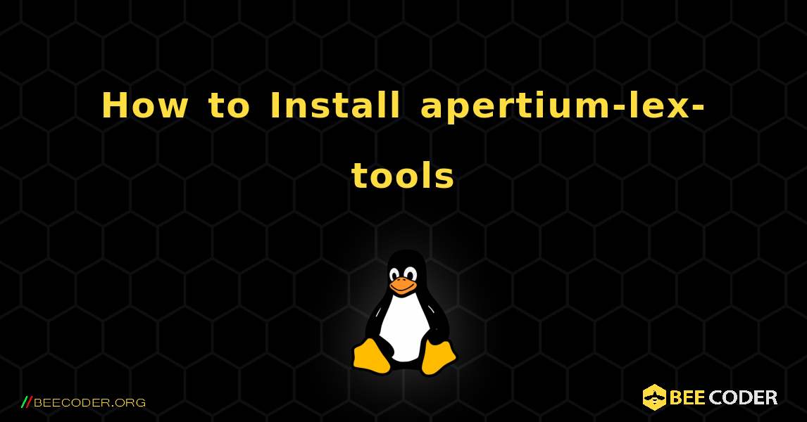 How to Install apertium-lex-tools . Linux