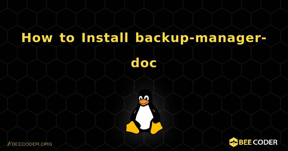 How to Install backup-manager-doc . Linux