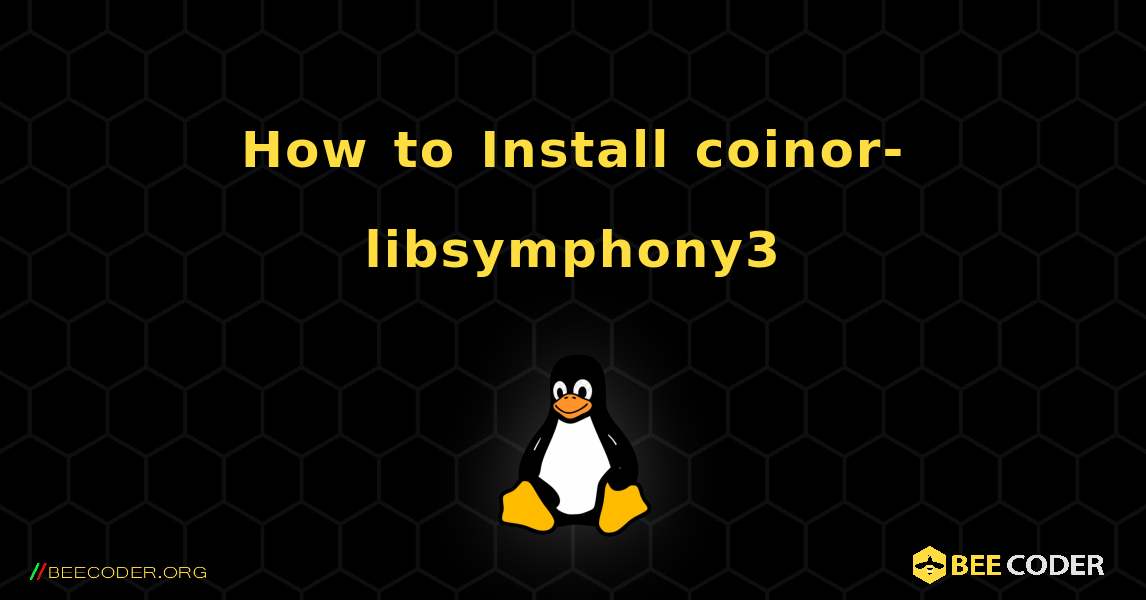 How to Install coinor-libsymphony3 . Linux