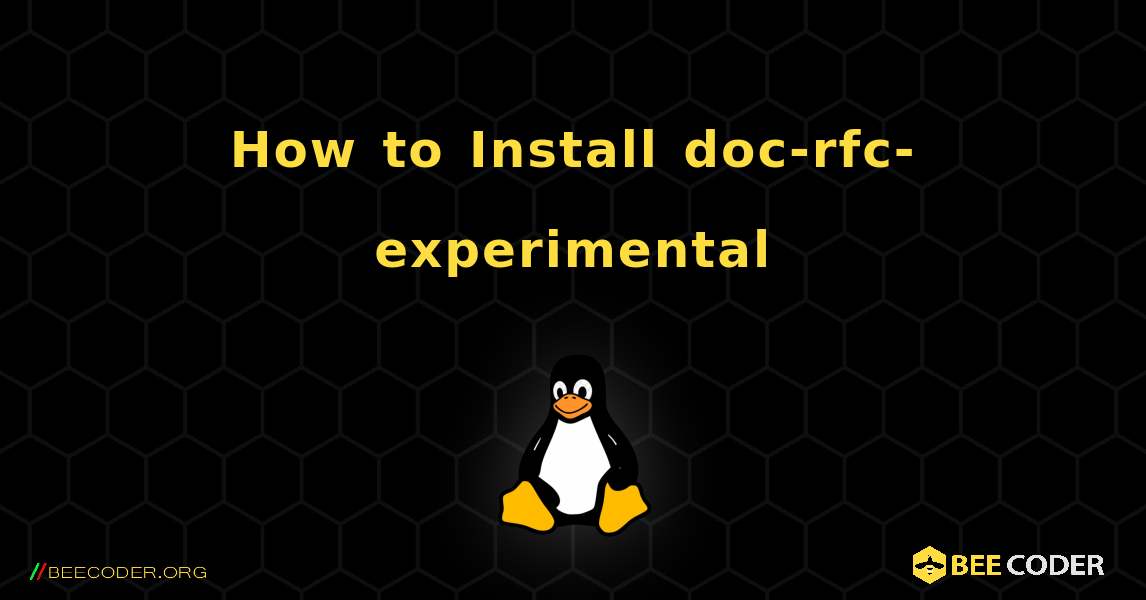 How to Install doc-rfc-experimental . Linux