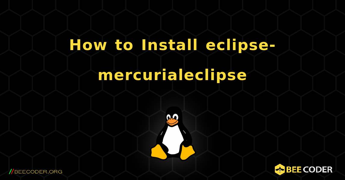 How to Install eclipse-mercurialeclipse . Linux