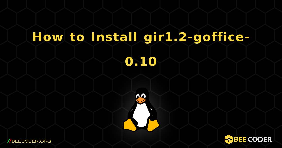 How to Install gir1.2-goffice-0.10 . Linux