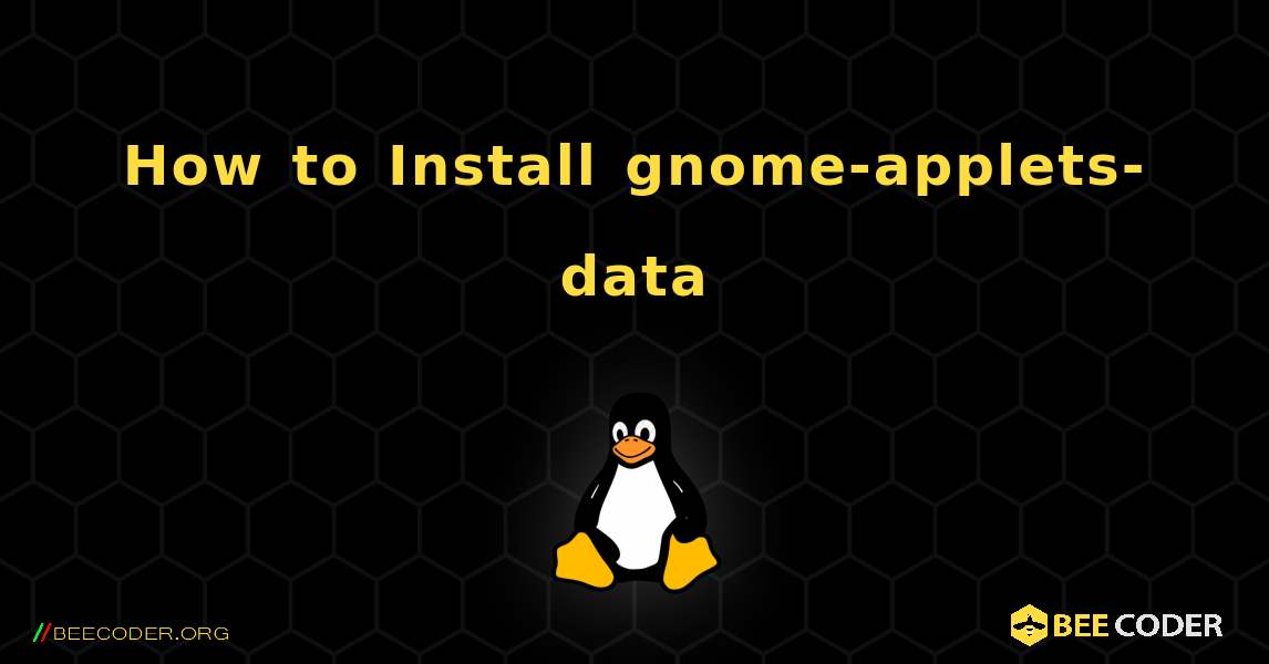 How to Install gnome-applets-data . Linux