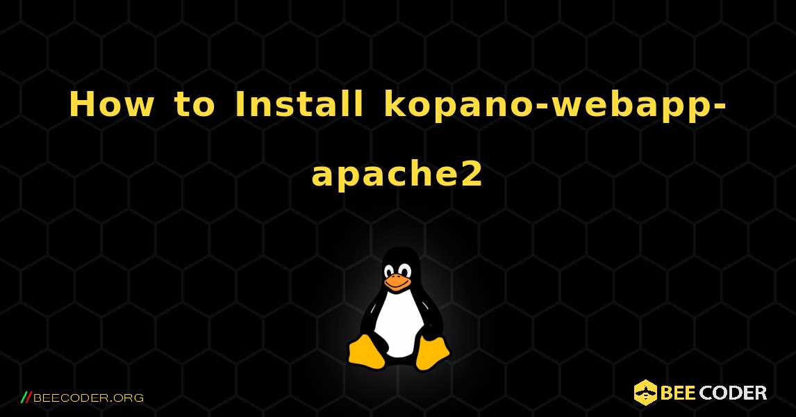 How to Install kopano-webapp-apache2 . Linux