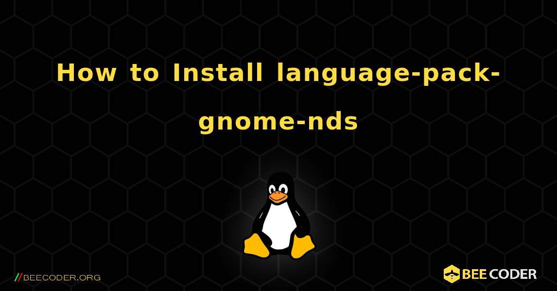 How to Install language-pack-gnome-nds . Linux