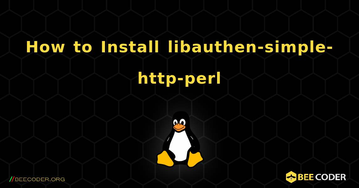 How to Install libauthen-simple-http-perl . Linux