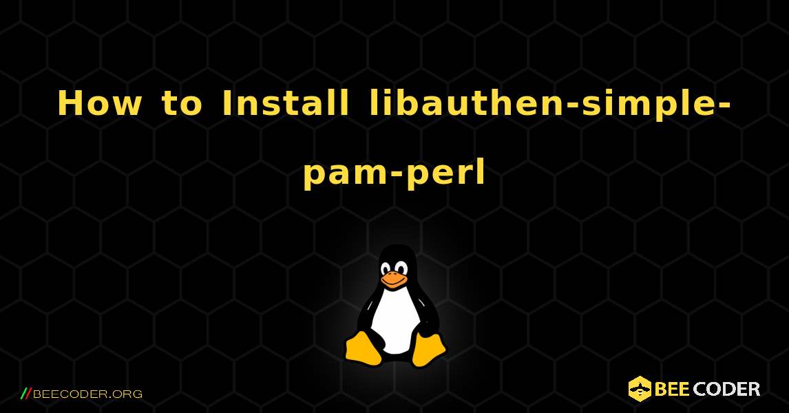 How to Install libauthen-simple-pam-perl . Linux