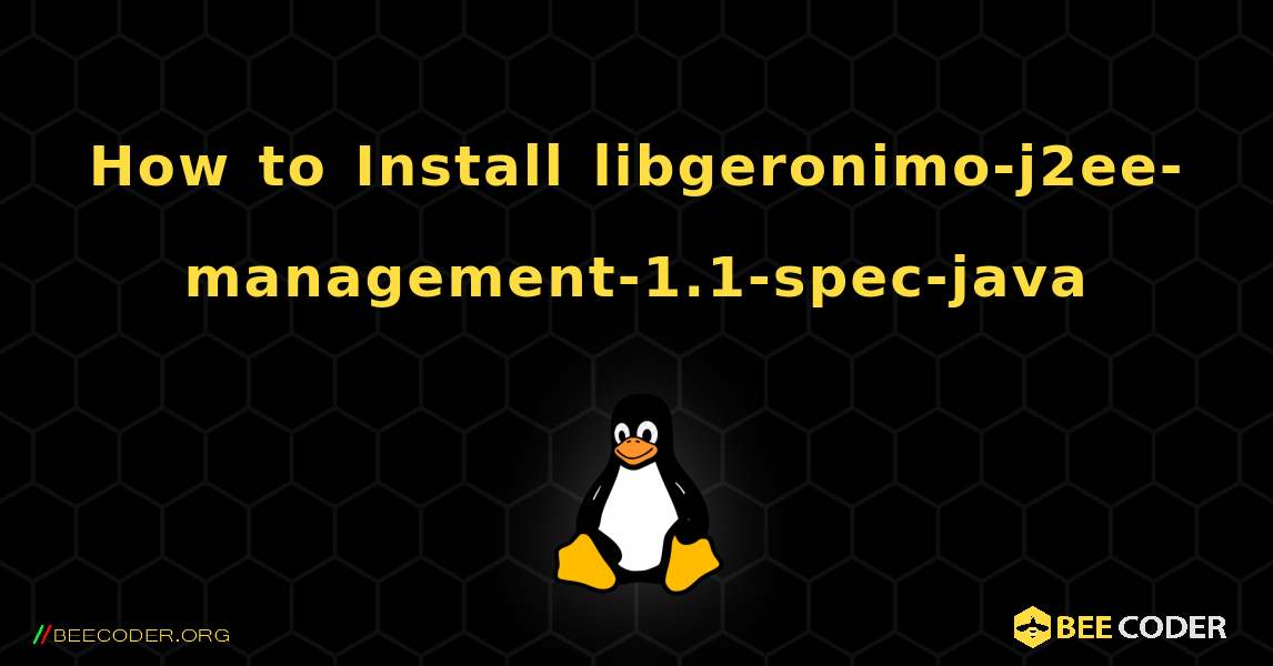 How to Install libgeronimo-j2ee-management-1.1-spec-java . Linux