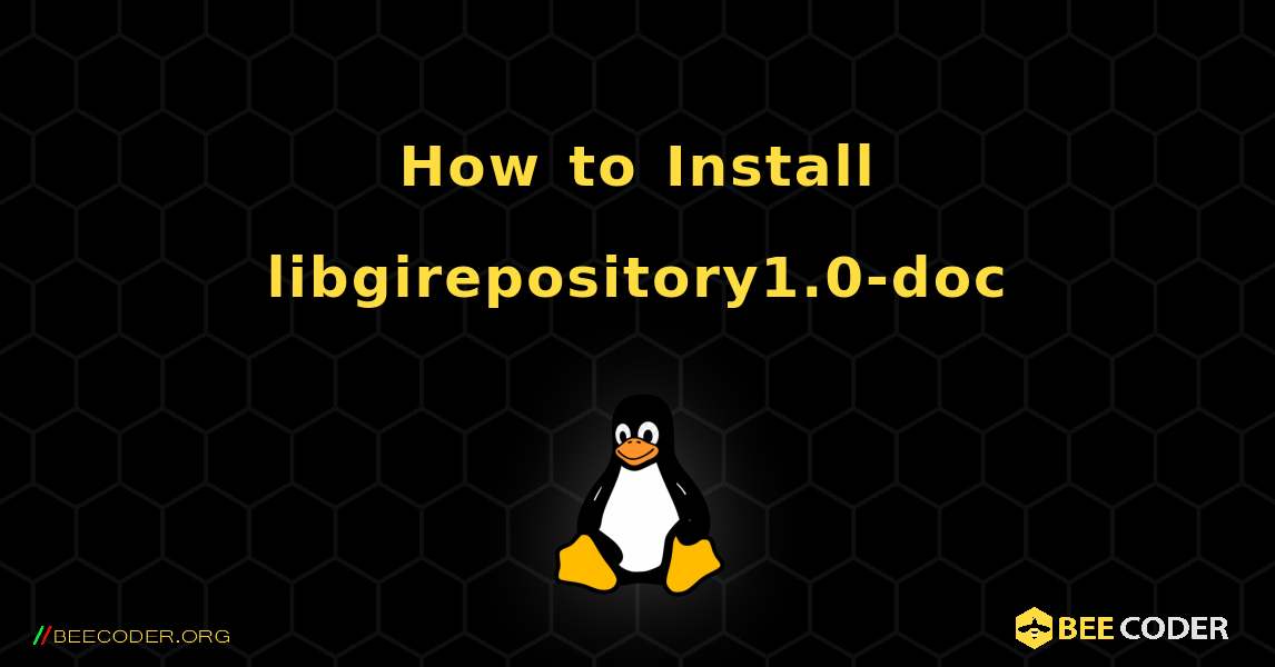 How to Install libgirepository1.0-doc . Linux