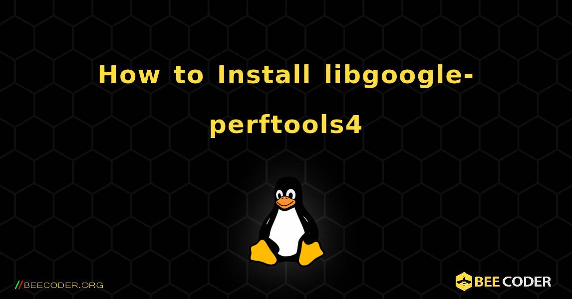 How to Install libgoogle-perftools4 . Linux