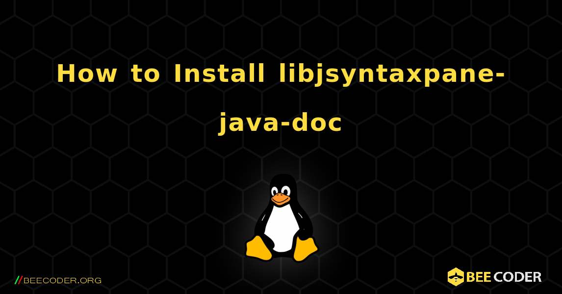 How to Install libjsyntaxpane-java-doc . Linux