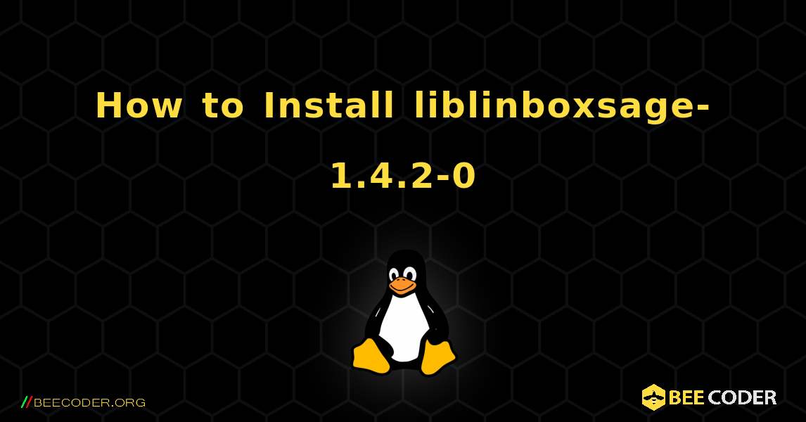 How to Install liblinboxsage-1.4.2-0 . Linux