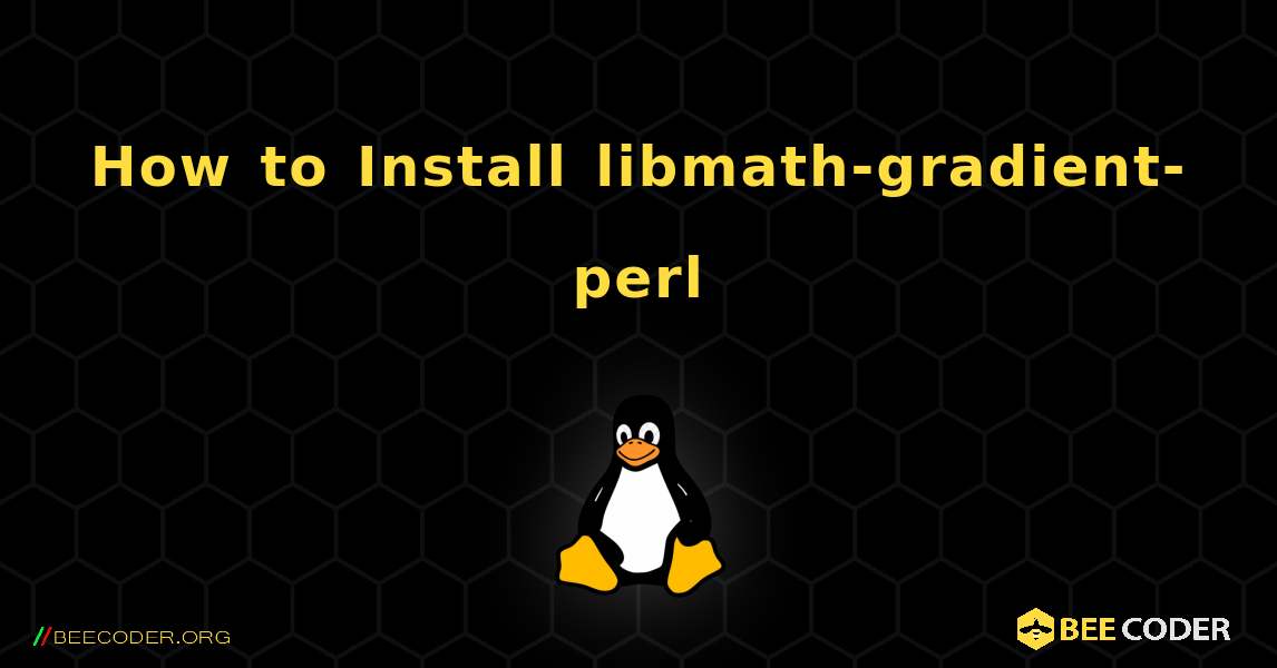 How to Install libmath-gradient-perl . Linux