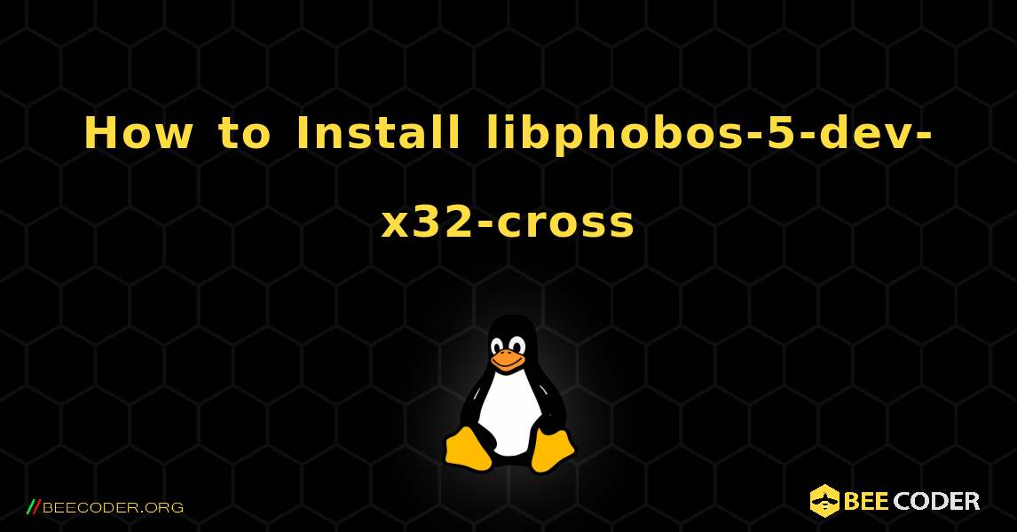 How to Install libphobos-5-dev-x32-cross . Linux