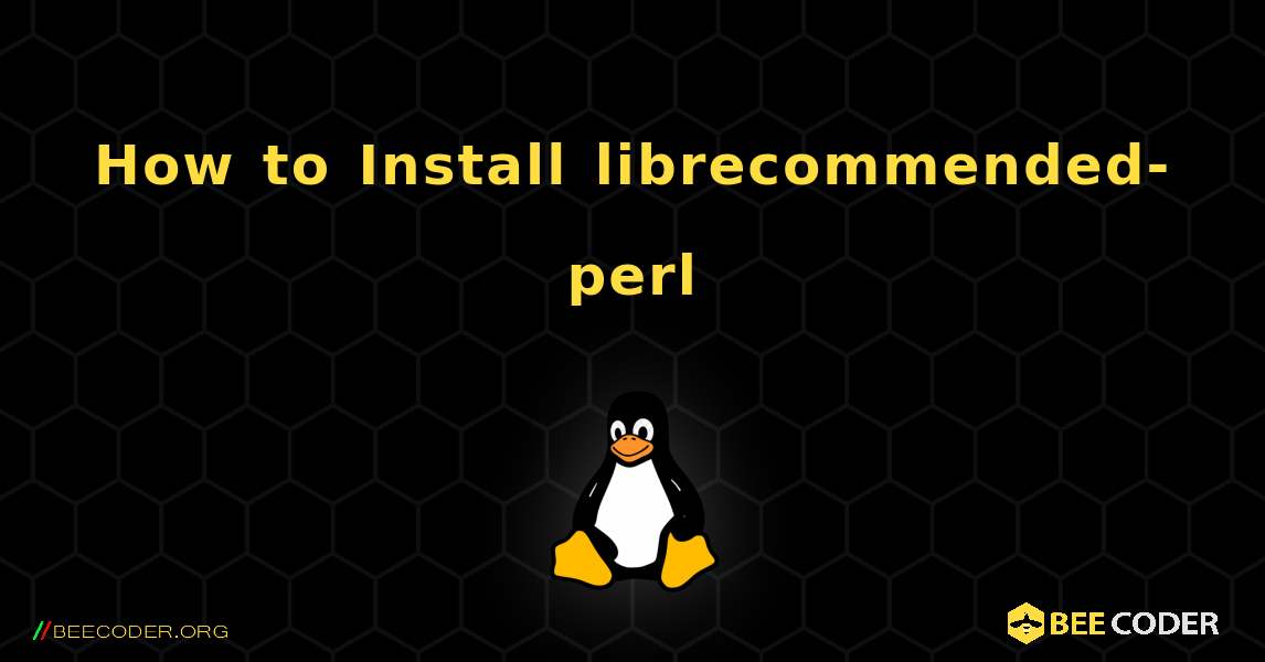 How to Install librecommended-perl . Linux