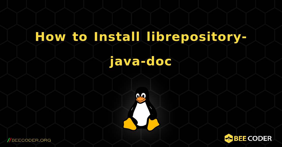 How to Install librepository-java-doc . Linux