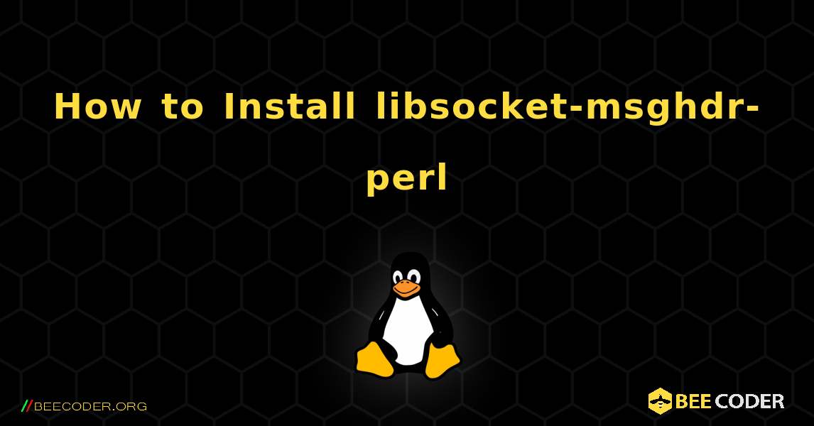 How to Install libsocket-msghdr-perl . Linux