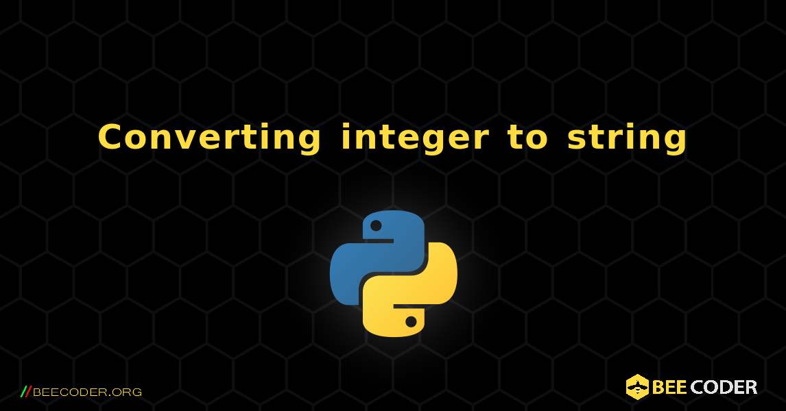 Converting integer to string. Python