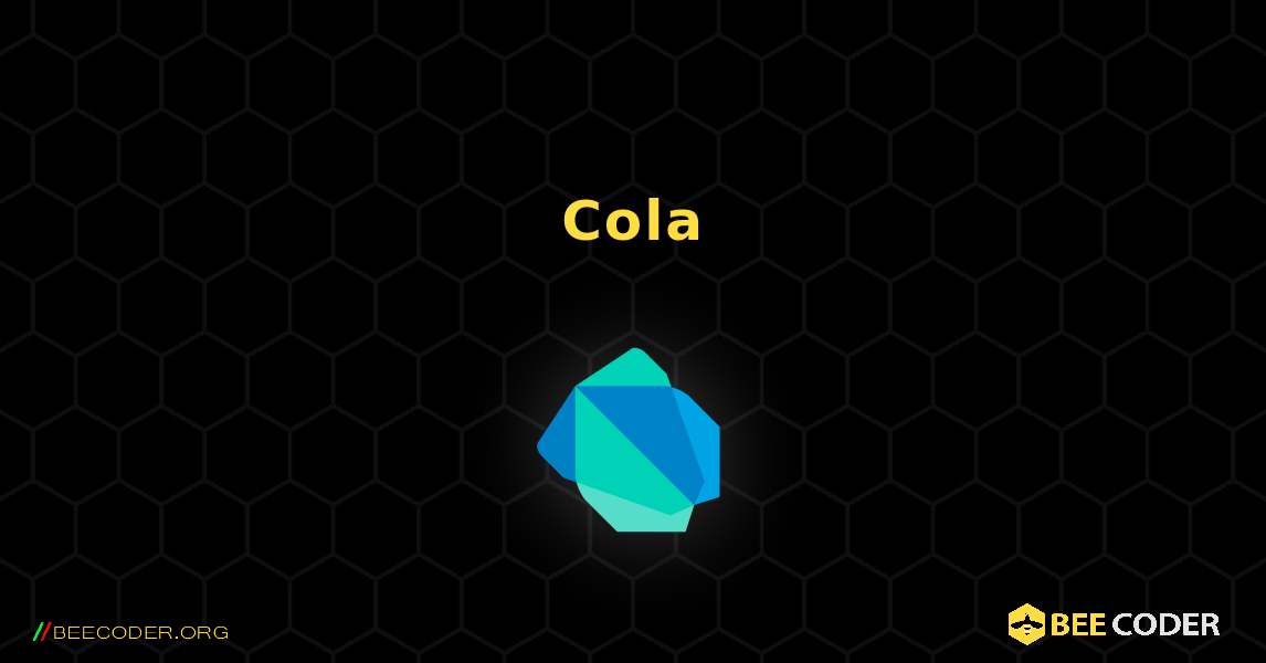 Cola. Dart