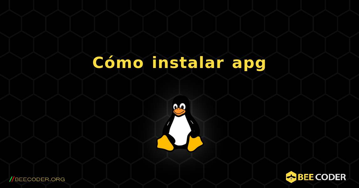 Cómo instalar apg . Linux