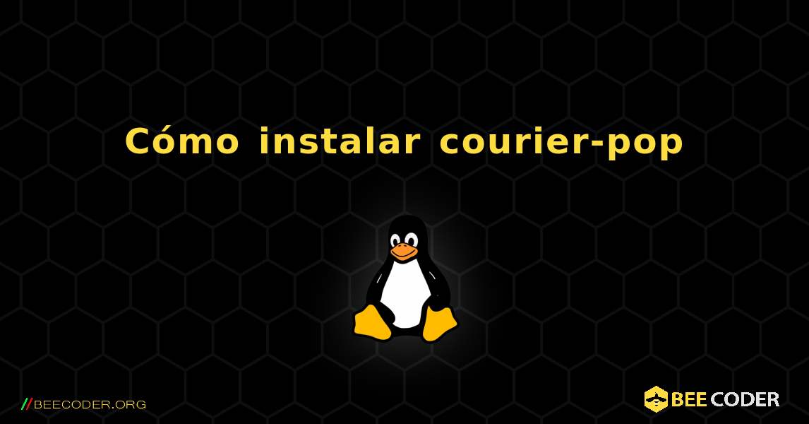 Cómo instalar courier-pop . Linux