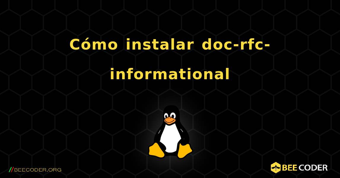 Cómo instalar doc-rfc-informational . Linux